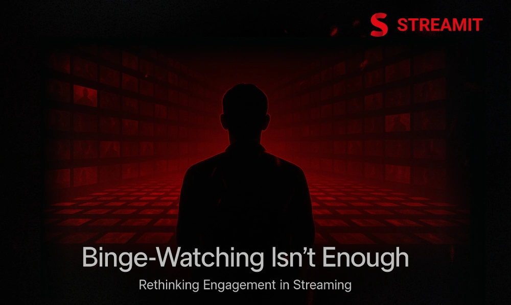 Why Binge-Watching Isn’t Enough to Keep Your OTT Subscribers Engaged | Steamit tech