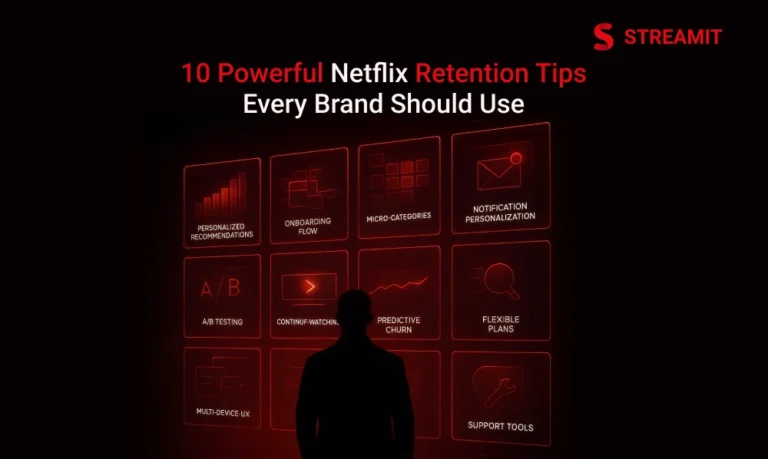 10 Powerful Netflix Retention Tips Every Brand Should Use